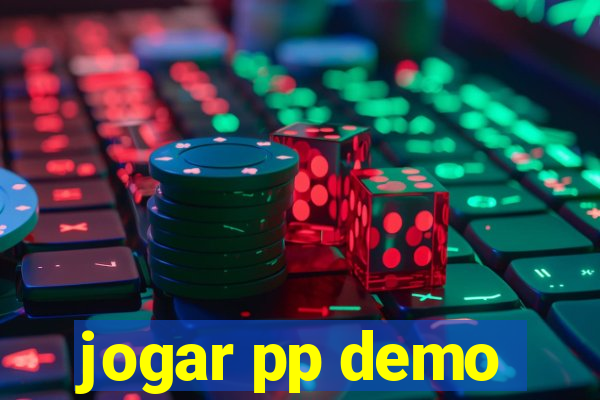 jogar pp demo